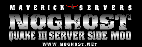 Maverick Servers :: Game hosting and home of the NoGhost mod